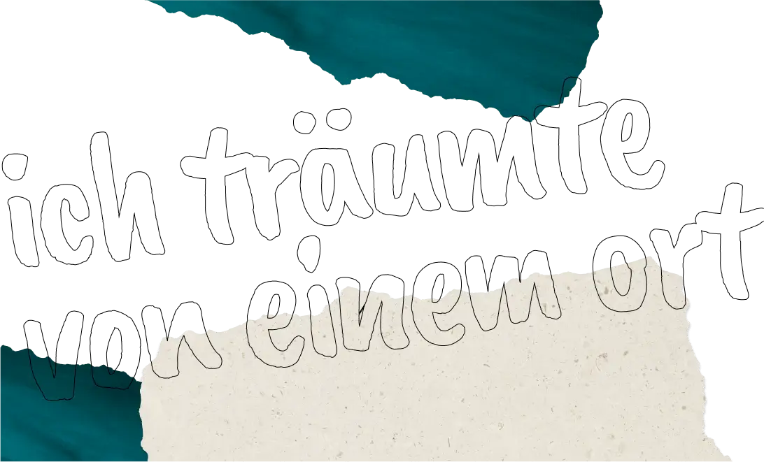 I dreamed of a place